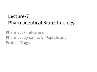 Understanding Pharmacokinetics and Pharmacodynamics of Peptide and Protein Drugs