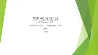 Improving Patient Adherence in PAP Treatment: Factors and Importance