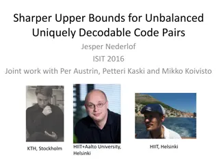 Bounds for Unbalanced Uniquely Decodable Code Pairs Study