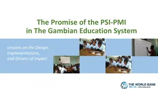 Promise of PSI-PMI in Gambian Education: Design, Implementation, Impact