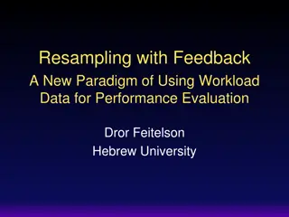 New Paradigm of Using Workload Data for Performance Evaluation