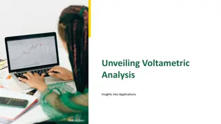 Insights into Voltametric Analysis and Its Applications
