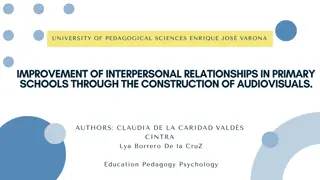 Enhancing Interpersonal Development in Schoolchildren Through Audiovisuals