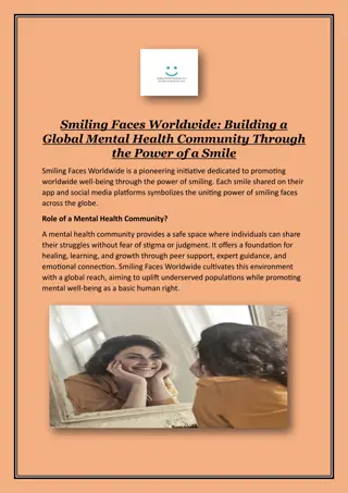Smiling Faces Worldwide- Building a Global Mental Health Community Through the Power of a Smile