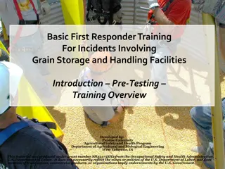 Grain Storage and Handling Facilities First Responder Training Overview