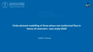 Finite Element Modeling of Three-Phase Non-Isothermal Flow in Heavy Oil Reservoirs - SAGD Case Study