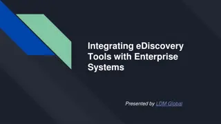 Integrating eDiscovery Tools with Enterprise Systems