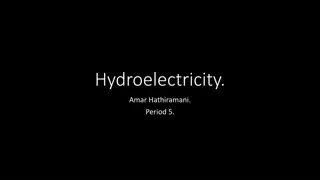 Hydroelectricity: Advantages, Disadvantages, and Working Principles