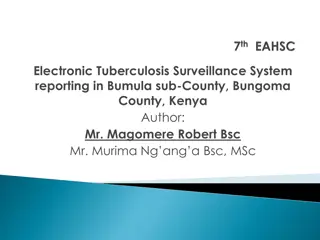Electronic Tuberculosis Surveillance System in Bumula Sub-County, Kenya