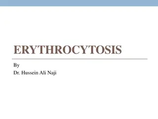 Understanding Erythrocytosis: Types, Causes, and Diagnosis