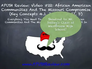 African American Communities and the Missouri Compromise in APUSH Review