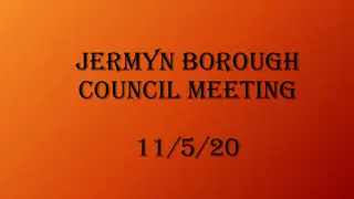 Jermyn Borough Council Meeting 11/5/20 Agenda & Treasurer's Report