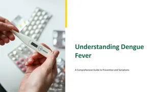 Comprehensive Guide to Dengue Fever: Prevention, Symptoms & More