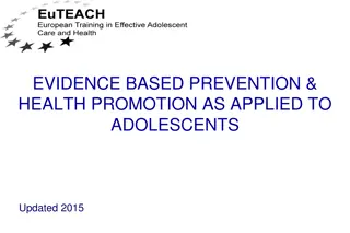 Evidence-Based Prevention and Health Promotion Strategies for Adolescents