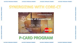 Optimizing CORE-CT P-Card Program for Efficient Purchase Transactions