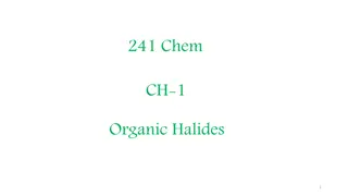 Understanding Organic Halides and Their Classification