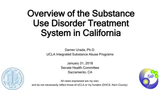 Substance Use Disorder Treatment System in California Overview