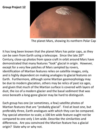 Martian Glacial Features: An Earth Comparison Analysis