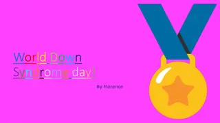 Understanding World Down Syndrome Day and Its Significance