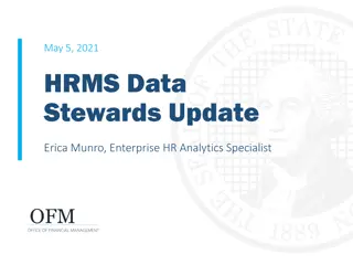 HRMS Data Stewards Update and Future Plans