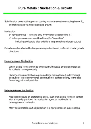 Understanding Nucleation and Growth in Pure Metals: Solidification Process