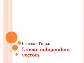 Understanding Linearly Independent Vectors and Matrix Operations