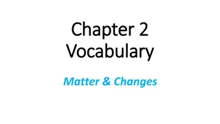 Chemistry Vocabulary: Matter, Changes, Elements, and Properties