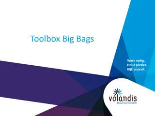 Big Bags: Uses, Safety Precautions, and Guidelines