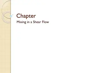 Understanding Mixing in Shear Flows Based on Bolster's 2011 Study