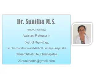 Dr. Sunitha M.S. - Assistant Professor in Physiology at Sri Chamundeshwari Medical College