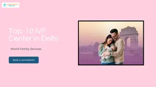 Top 10 IVF Center in Delhi | World Fertility Services