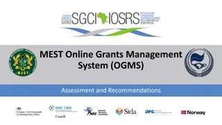Enhancing Grants Management System: Assessment, Achievements, Challenges, Progress, and Recommendations