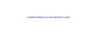 Approach to Polarization Gating with Wave Plates