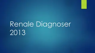 Understanding Renal Diagnoses in 2013