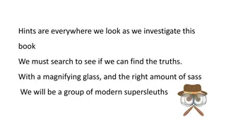 Modern Supersleuths Uncover Truths in Investigative Adventures