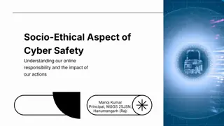 Understanding the Socio-Ethical Aspect of Cyber Safety