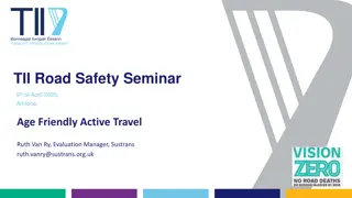 Road Safety Seminar on Age-Friendly Active Travel Evaluation