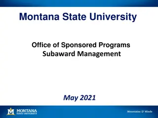 Managing Subawards at Montana State University Office of Sponsored Programs