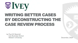 Improving Case Writing Through Deconstruction Methodology