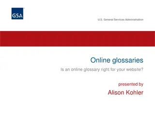 Understanding Online Glossaries: GSA's Pilot Initiatives and Options