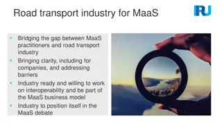 Positioning Road Transport Industry in MaaS Debate