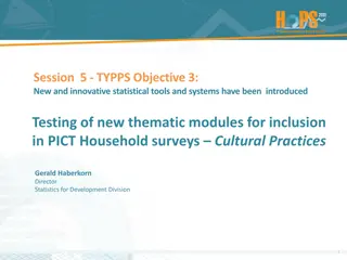 Testing New Statistical Tools for Cultural Practices in Household Surveys