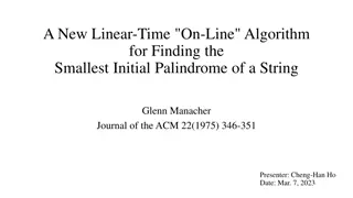 A New Linear-Time On-Line Algorithm for Palindrome Identification