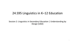 Understanding Linguistics in K12 Education | Session Highlights & Goals