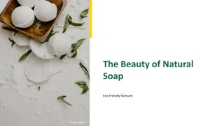 Discover the Benefits of Natural Soap for Healthy Skin and Environment