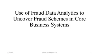 Uncovering Fraud Schemes with Data Analytics Techniques