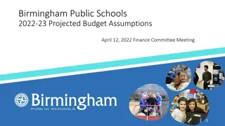 Birmingham Public Schools 2022-23 Projected Budget Assumptions