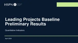 Quantitative Analysis of Leading Projects Baseline & Preliminary Results