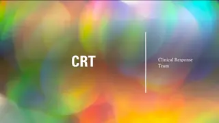 An Overview of CRT: Clinical Response Team for Mental Health Support