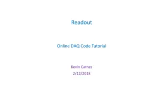 Complete Readout Online DAQ Code Tutorial by Kevin Carnes